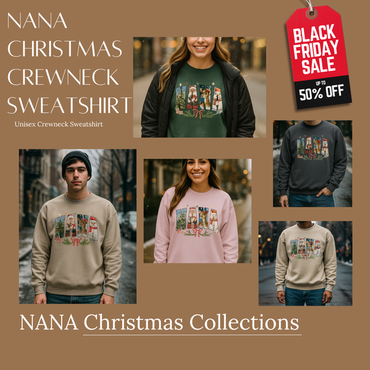 NANA Christmas Crewneck Sweatshirt – CS1